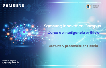 Samsung Innovation Campus Curso IA 2026 (UPM): Presencial en Madrid