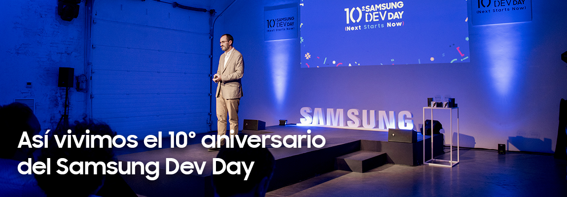 Te contamos cómo vivimos la 10º edición del Samsung Dev Day