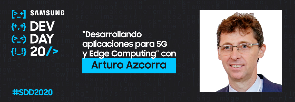 Desarrollando aplicaciones para 5G y Edge Computing: la inmediatez avanza a toda velocidad