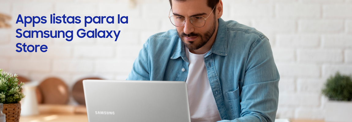 Recomendaciones para que tus apps pasen los procesos de revisión de Samsung satisfactoriamente