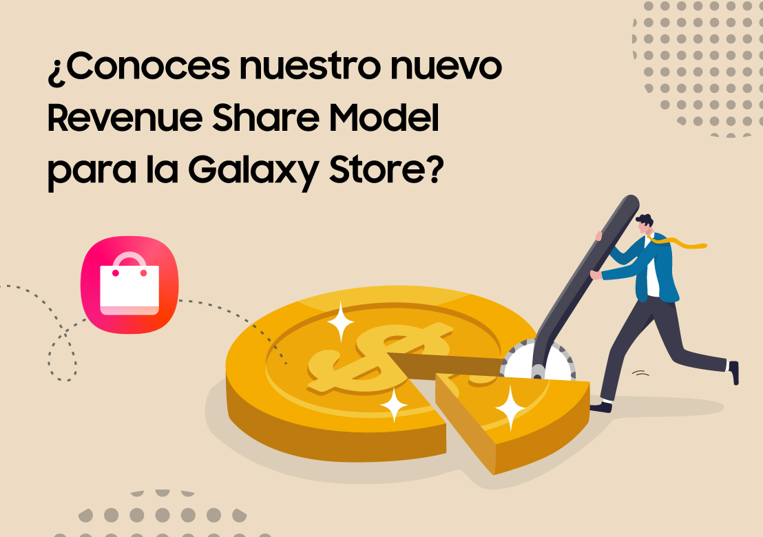 Tus apps valen más: descubre el nuevo reparto de ingresos en la Galaxy Store