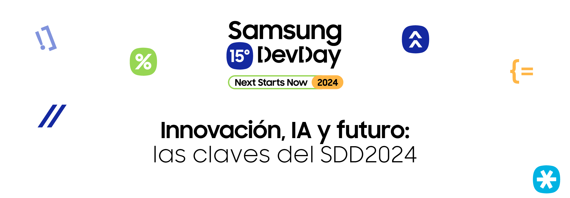 Samsung Dev Day 2024: innovación, IA y el futuro del desarrollo de Apps
