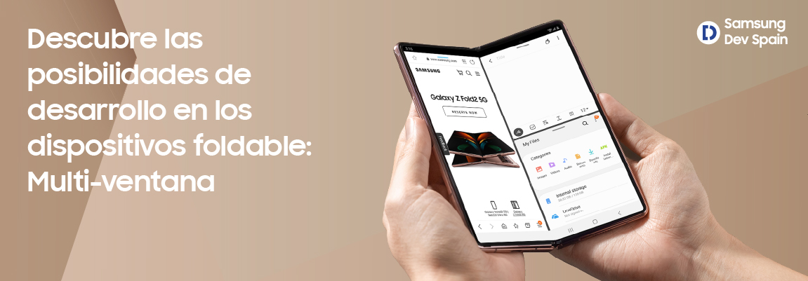 Dispositivos foldable: aprovecha la máxima productividad de la Multi-ventana 