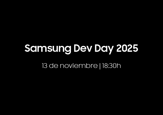 ¡El futuro de la innovación tecnológica se vive en el Samsung Dev Day 2025!