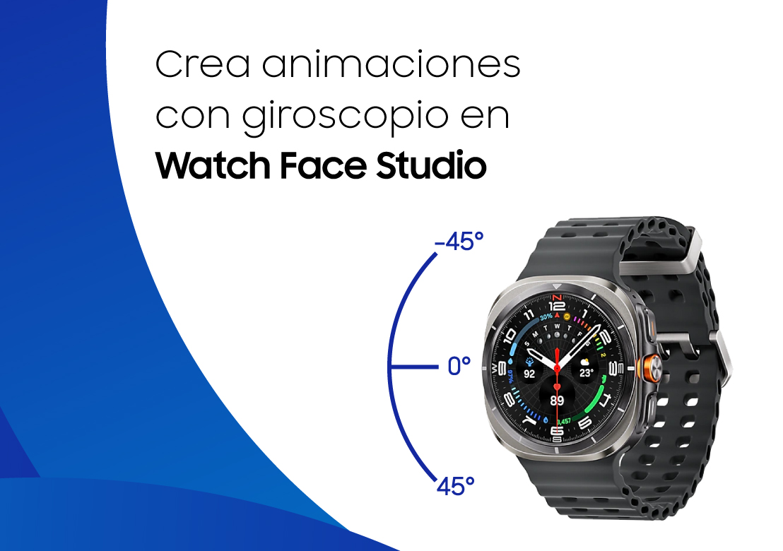 Descubre cómo diseñar esferas interactivas paso a paso con Watch Face Studio