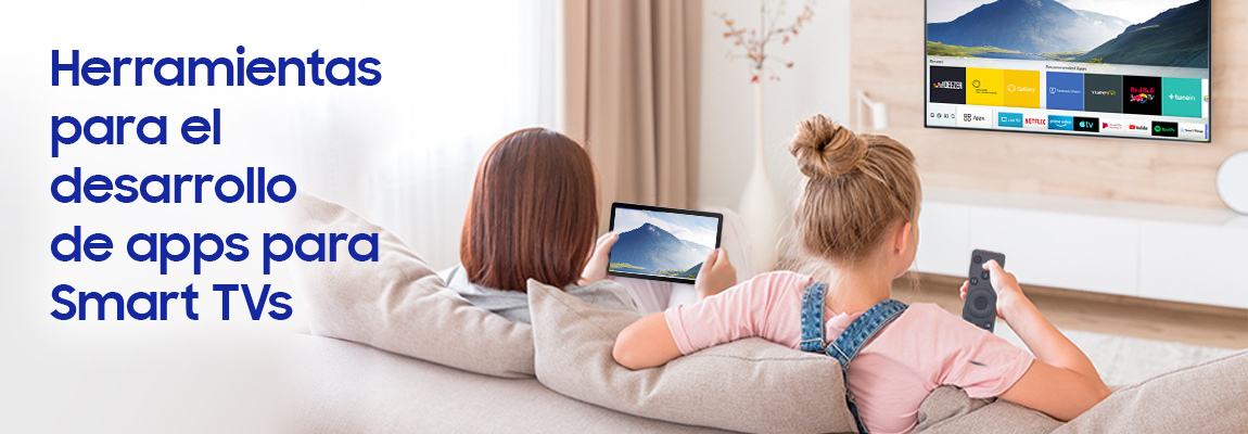 Descubre algunas herramientas que te facilitarán la creación de tus apps para Samsung Smart TV