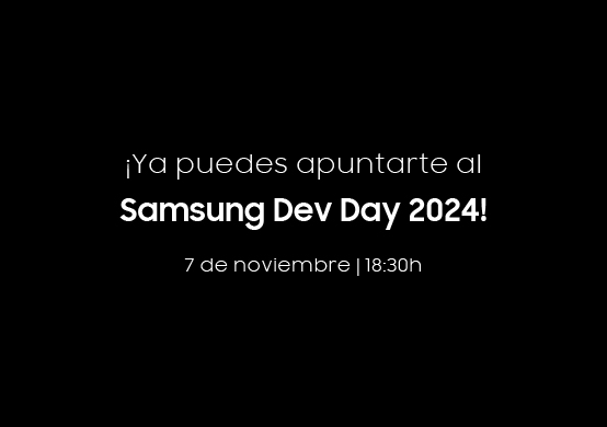 ¡No te pierdas el Samsung Dev Day 2024! 