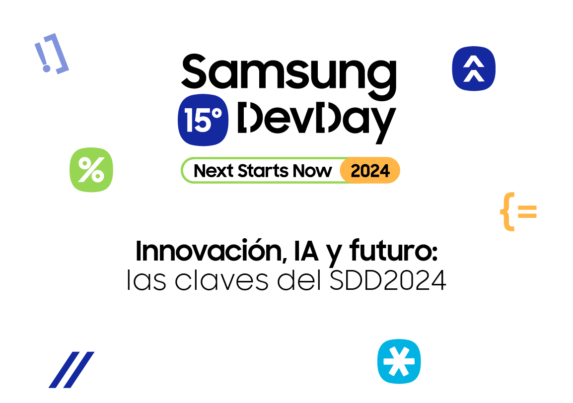 Samsung Dev Day 2024: innovación, IA y el futuro del desarrollo de Apps