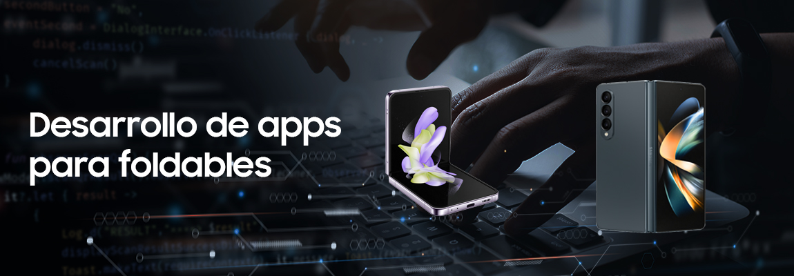 Desarrollo de Apps para dispositivos foldables
