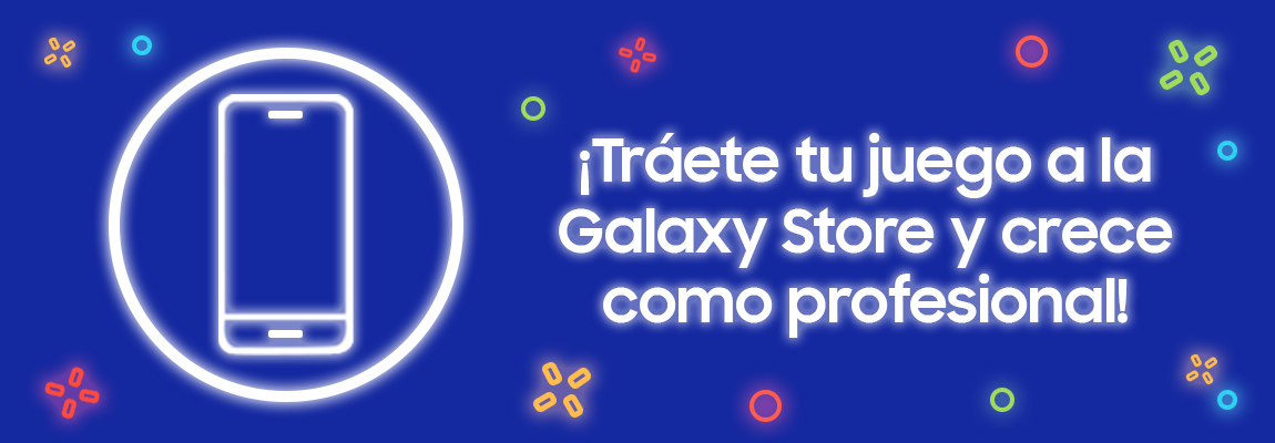 ¿Eres creador de juegos? ¡Tráetelos a la Galaxy Store!
